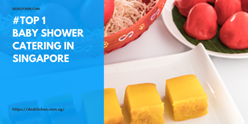 Top 1 Baby Shower Catering In Singapore Business Info Malaysia Top 1 Baby Shower Catering In Singapore Business Info Malaysia