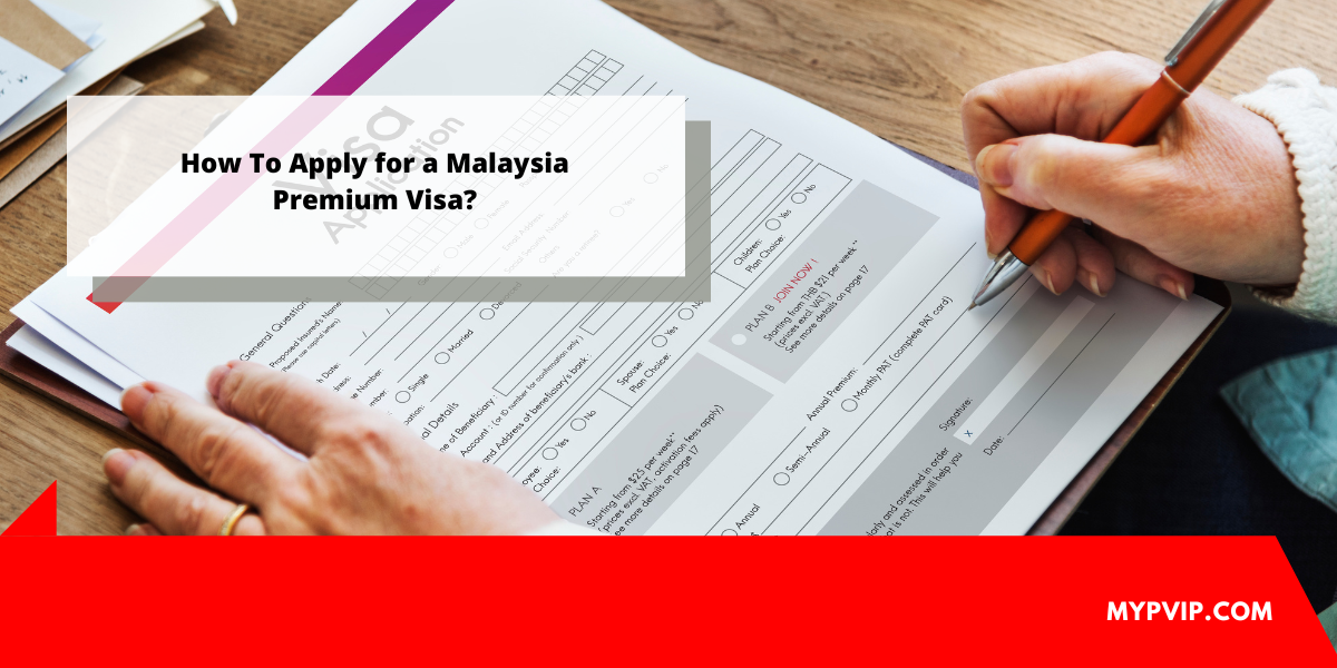 Premium visa programme Malaysia